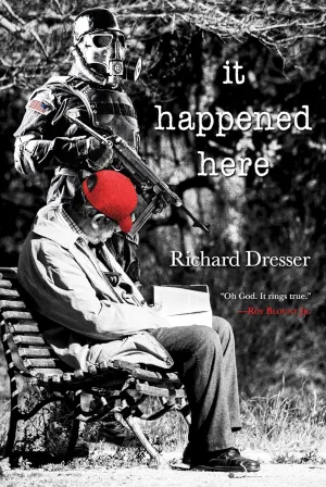 It Happened Here Hardcover  October 6, 2020